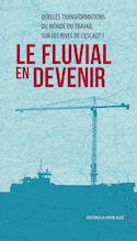 Fluvial en devenir (Le)